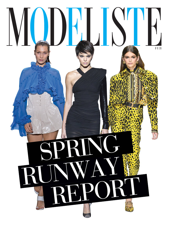 Spring Magazine Model Modeliste Spring Runway Report with Cover Girls Bella Hadid, Kylie Jen ...
