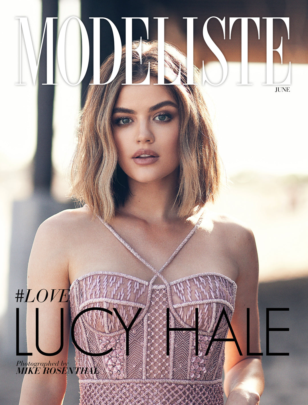 Lucy Hale is our June Cover Star!